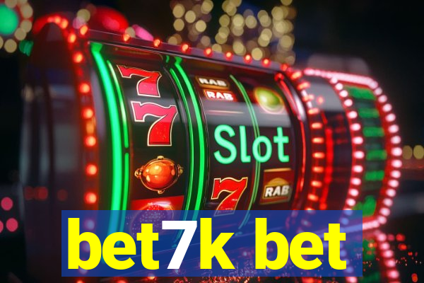 bet7k bet